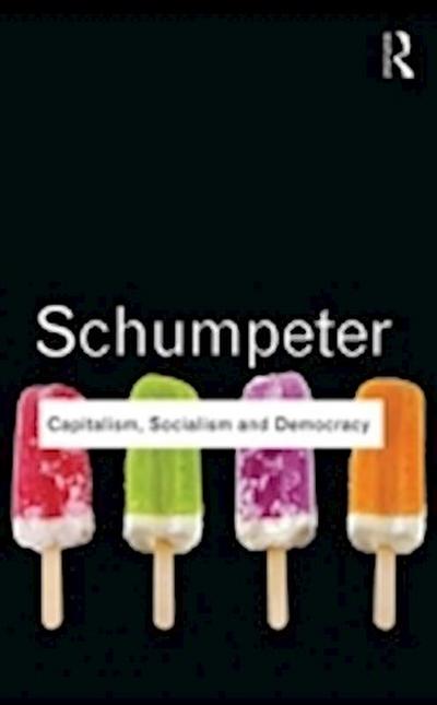 Capitalism, Socialism and Democracy