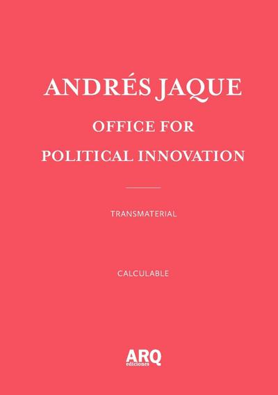 Andr s Jaque, Office for Political Innovation
