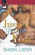 Just To Be with You
