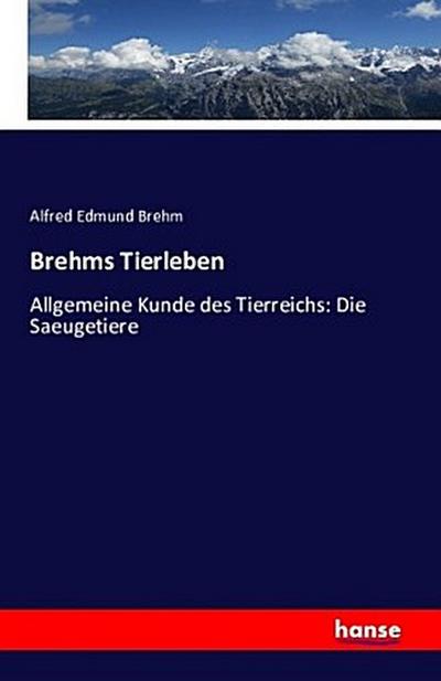 Brehms Tierleben