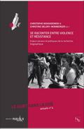 Se raconter entre violence et resistance