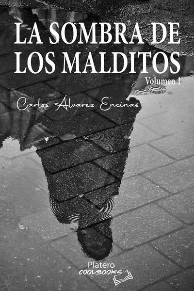 La sombra de los malditos 1