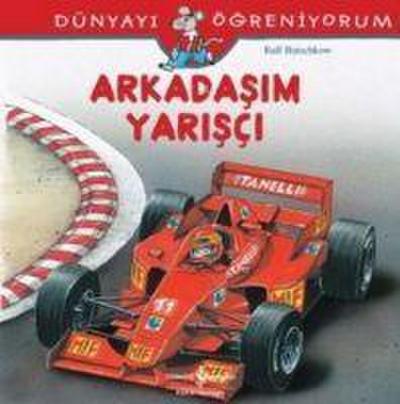Dünyayi Ögreniyorum - Arkadasim Yarisci
