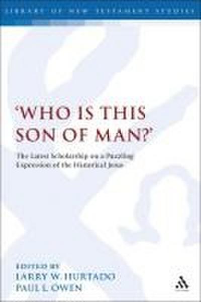 ’Who Is This Son of Man?’