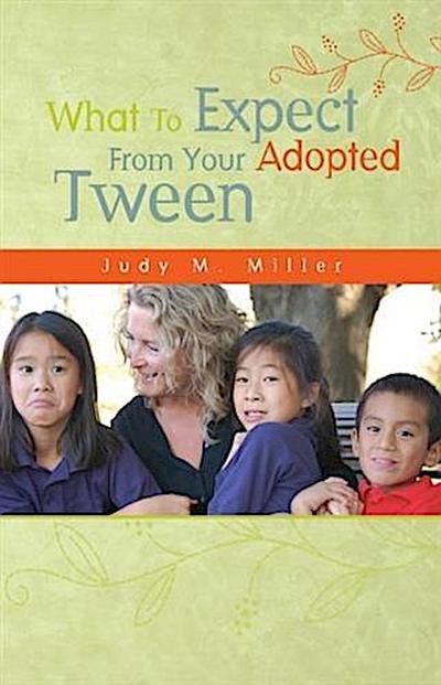 What To Expect From Your Adopted Tween