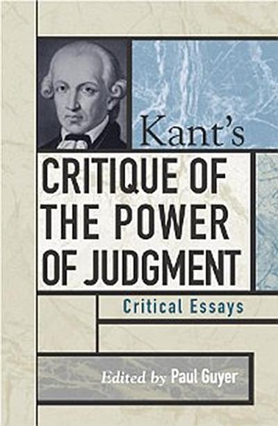 Kant’s Critique of the Power of Judgment