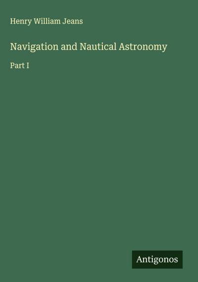 Navigation and Nautical Astronomy