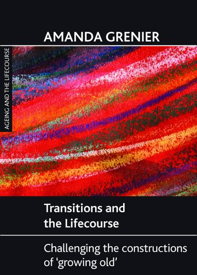 Transitions and the Lifecourse