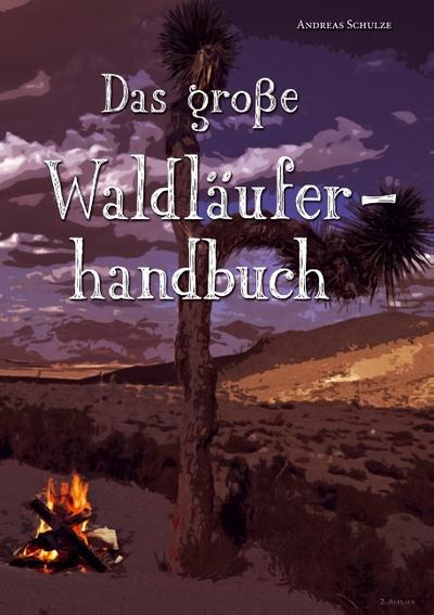 Das große Waldläuferhandbuch