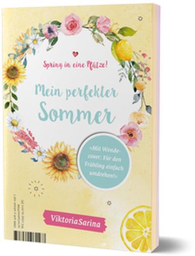 Spring in eine Pfütze! Mein perfekter Frühling/ Mein perfekter Sommer - Wendebuch