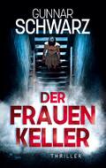 Der Frauenkeller (Thriller)