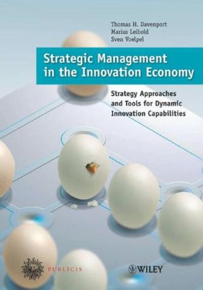 Strategic Management in the Innovation Economy