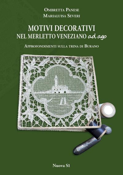 Motivi decorativi nel merletto veneziano ad ago. Approfondimenti sulla trina di Burano