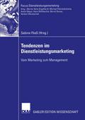Tendenzen im Dienstleistungsmarketing