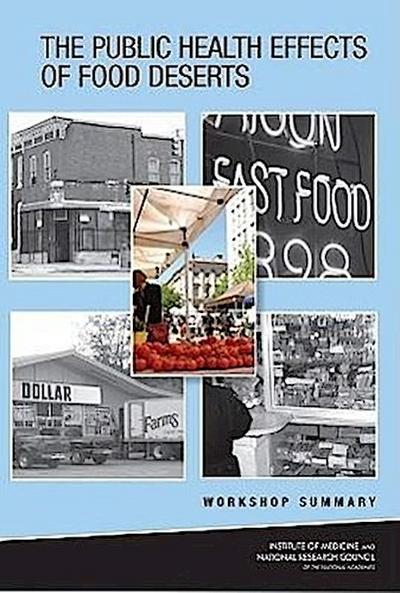 The Public Health Effects of Food Deserts