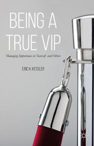 Being a True VIP