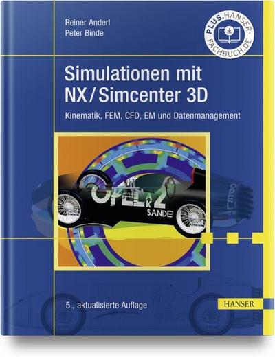 Simulationen mit NX/Simcenter 3D