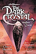 Jim Henson’s The Dark Crystal Author Quest
