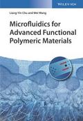 Microfluidics for Advanced Functional Polymeric Materials