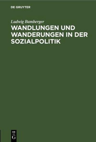 Wandlungen und Wanderungen in der Sozialpolitik