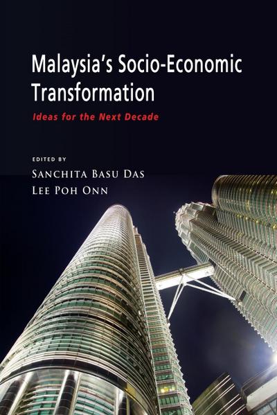 Malaysia’s Socio-Economic Transformation