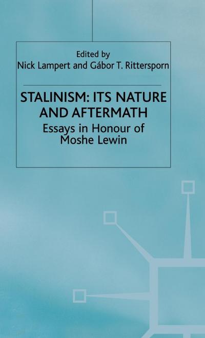 Stalinism: Its Nature and Aftermath