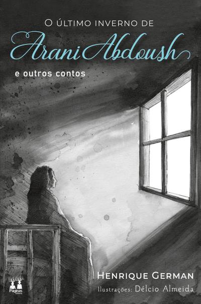 O último inverno de Arani Abdoush e outros contos