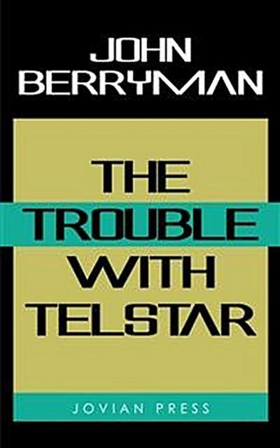 The Trouble with Telstar