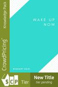 Wake Up Now