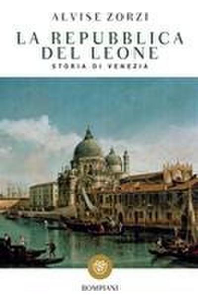 La Repubblica del leone. Storia di Venezia