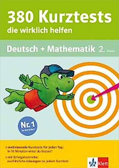 Klett 380 Kurztests, die wirklich helfen - Deutsch und Mathematik 2. Klasse