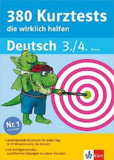 Klett 380 Kurztests, die wirklich helfen - Deutsch 3./4. Klasse