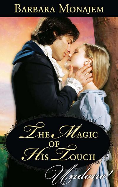 The Magic Of His Touch (Mills & Boon Historical Undone) (May Day Mischief, Book 1)