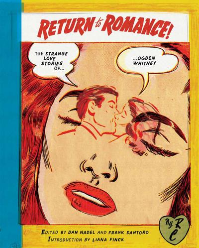 Return to Romance: The Strange Love Stories of Ogden Whitney