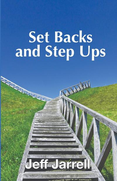 Set Backs and Step Ups