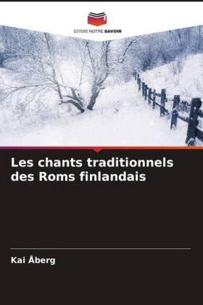 Les chants traditionnels des Roms finlandais