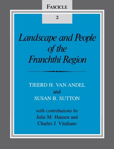 Landscape and People of the Franchthi Region