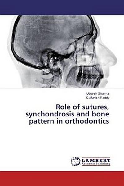 Role of sutures, synchondrosis and bone pattern in orthodontics