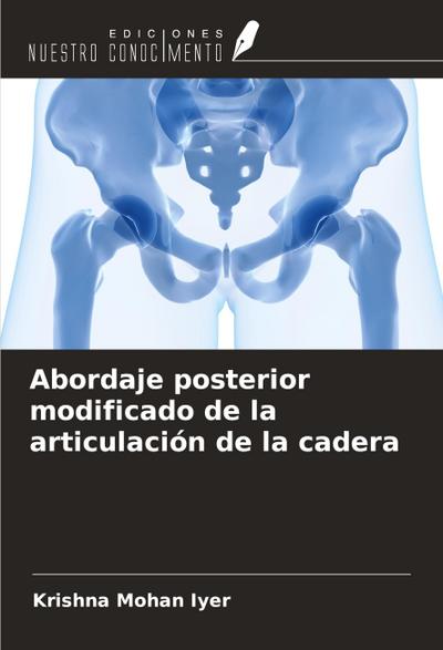 Abordaje posterior modificado de la articulación de la cadera