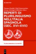 Reperti di plurilinguismo nell’Italia spagno