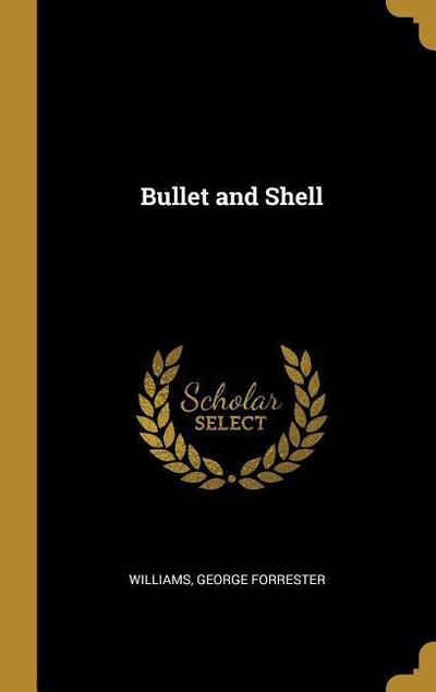 Bullet and Shell