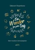 Ein Wunder für jeden Tag - Mein kreativer Jahresbegleiter