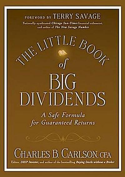 The Little Book of Big Dividends