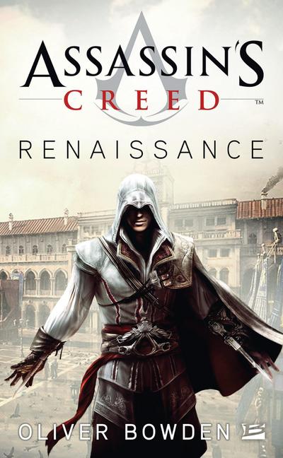 Assassin’s Creed : Assassin’s Creed : Renaissance