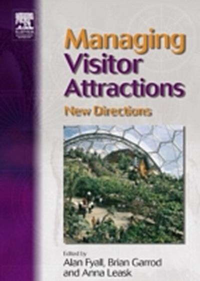 Managing Visitor Attractions: New Directions
