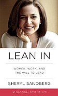 Lean In: Women, Work, and the Will to Lead Sheryl Sandberg Author