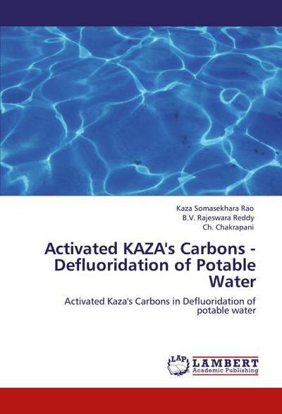 Activated KAZA’s Carbons - Defluoridation of Potable Water