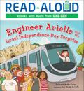 Engineer Arielle and the Israel Independence Day Surprise
