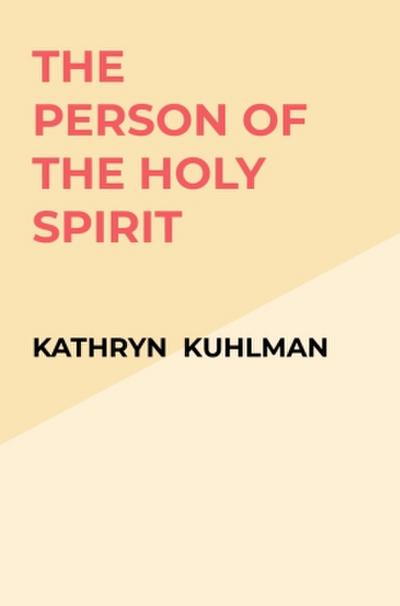 The Person of the Holy Spirit