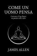 Come un uomo pensa (Tradotto)